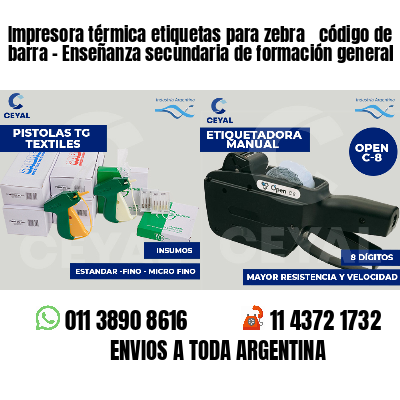 Impresora térmica etiquetas para zebra  código de barra - Enseñanza secundaria de formación general